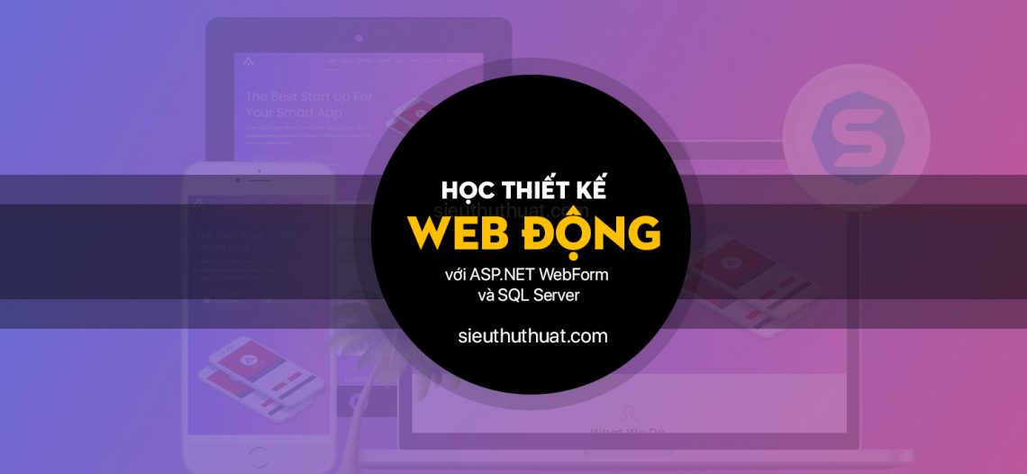 Tài liệu học thiết kế Website động với ASP.NET WebForm và SQL Server miễn phí