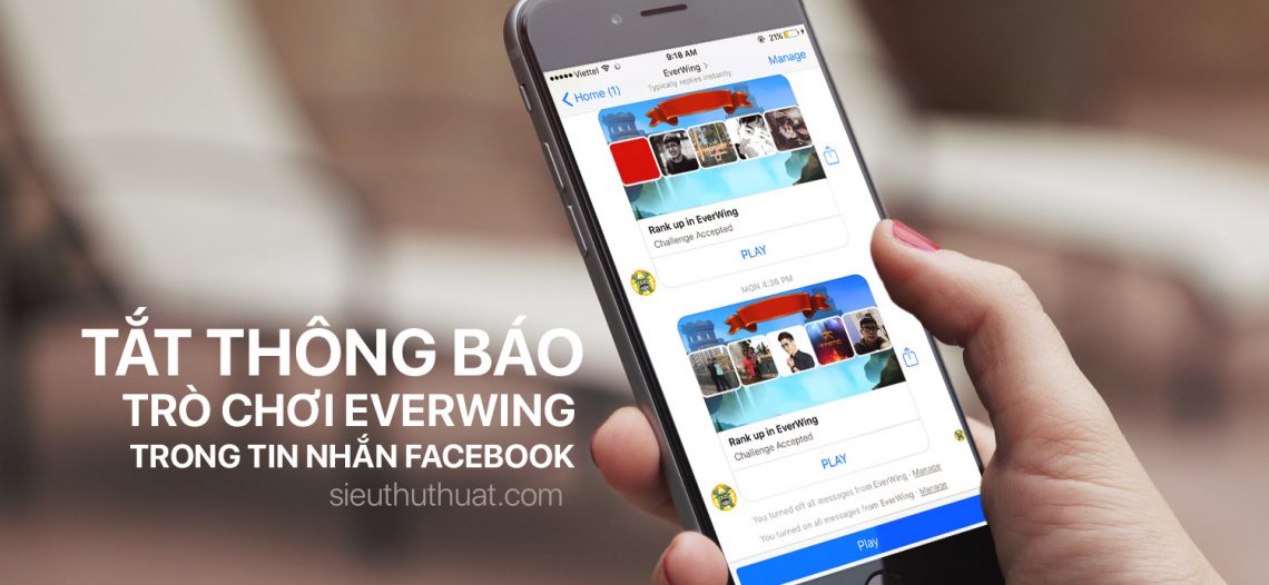 Huớng dẫn tắt thông báo trò chơi Everwing trong tin nhắn Facebook