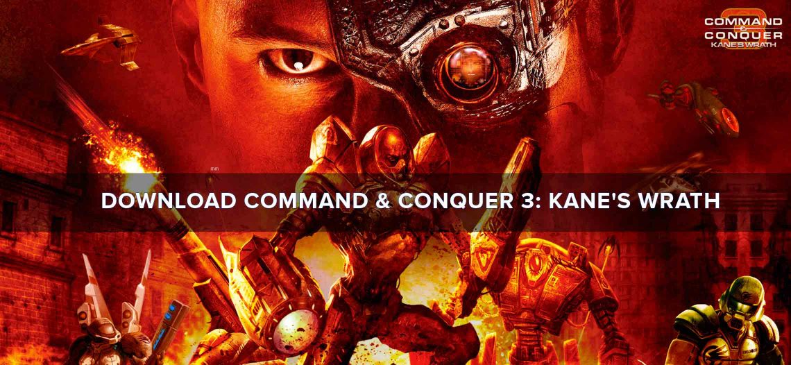 Tải game Command & Conquer 3: Kane’s Wrath 2008