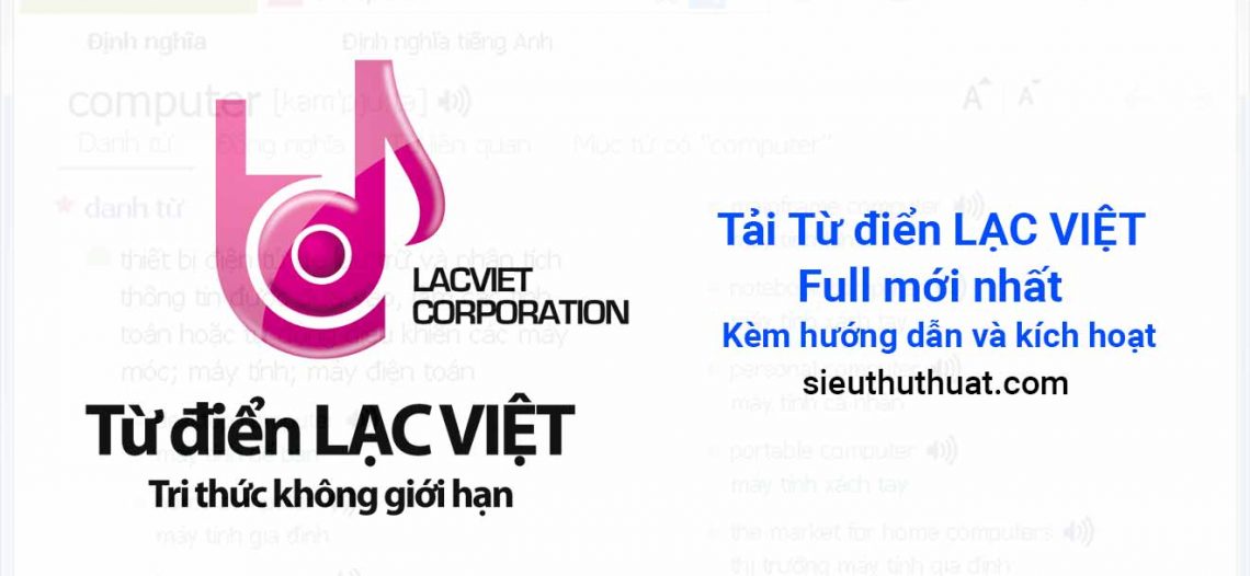 Tải Từ điển Lạc Việt MTD9 Full và hướng dẫn kích hoạt