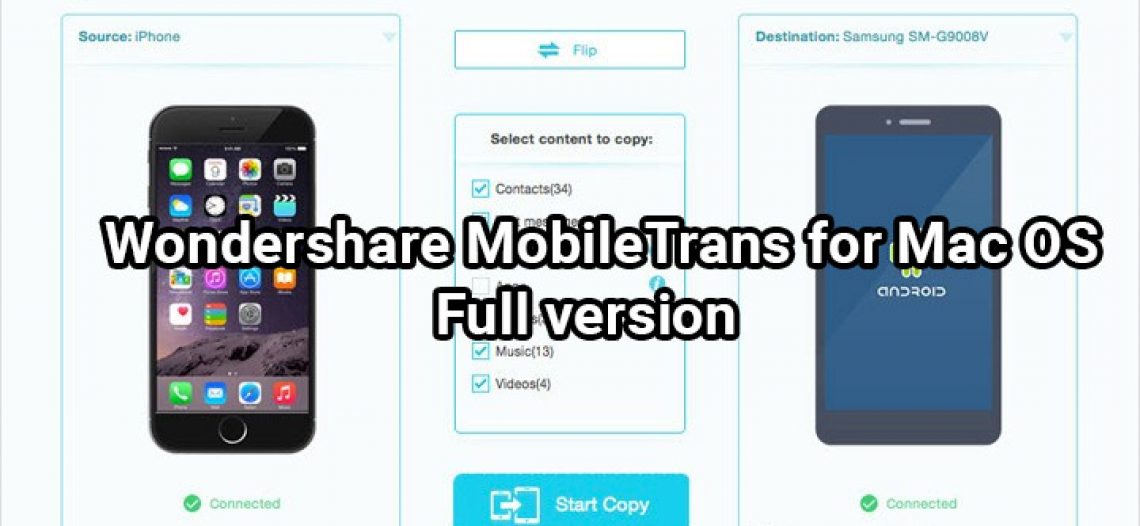 Wondershare MobileTrans Full for Mac OS – Chuyển dữ liệu giữa các điện thoai