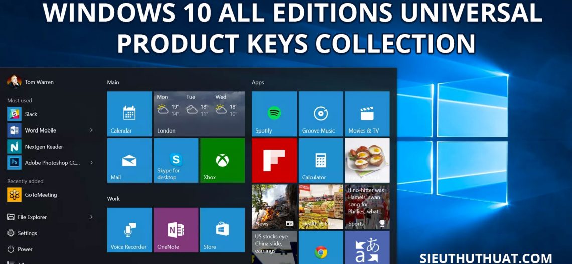 Key Windows 10 mới nhất – Kích hoạt Windows 10 32bit, 64bit