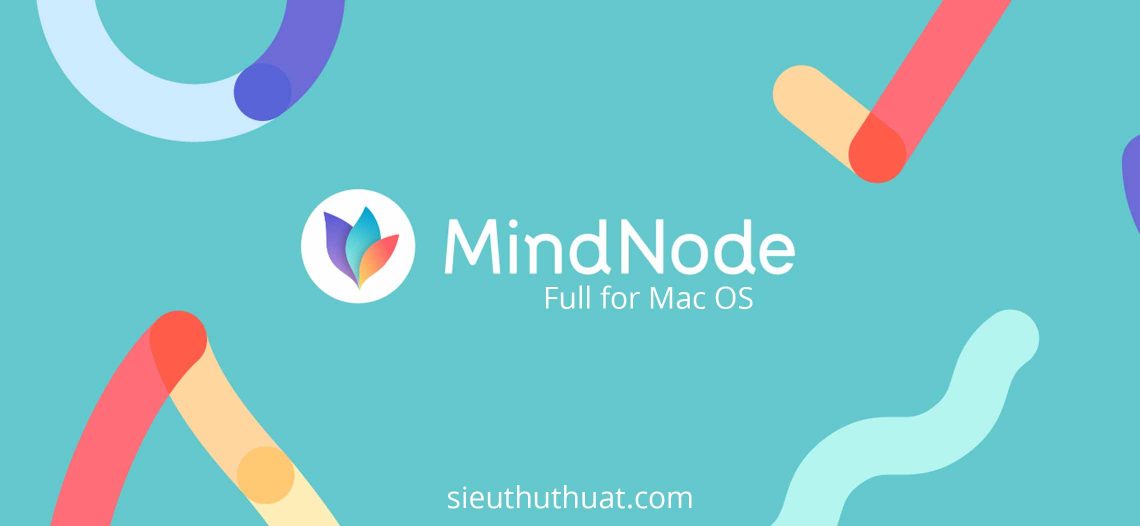 MindNode Full for Mac OS v5.0.1 – Vẽ sơ đồ tư duy