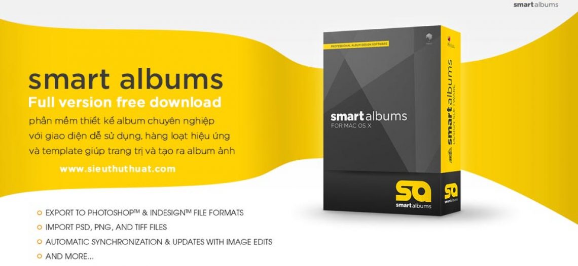 Pixellu SmartAlbums 2.2.6 Win 64bit Full – Thiết kế album ảnh