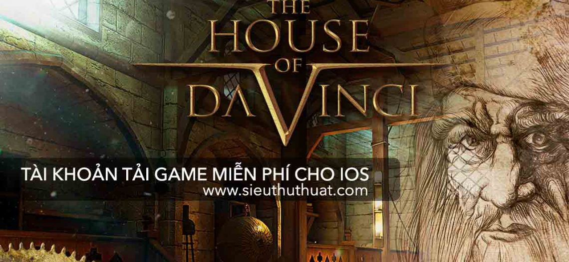 Tải game The House of Da Vinci miễn phí – Game giải đố hại não