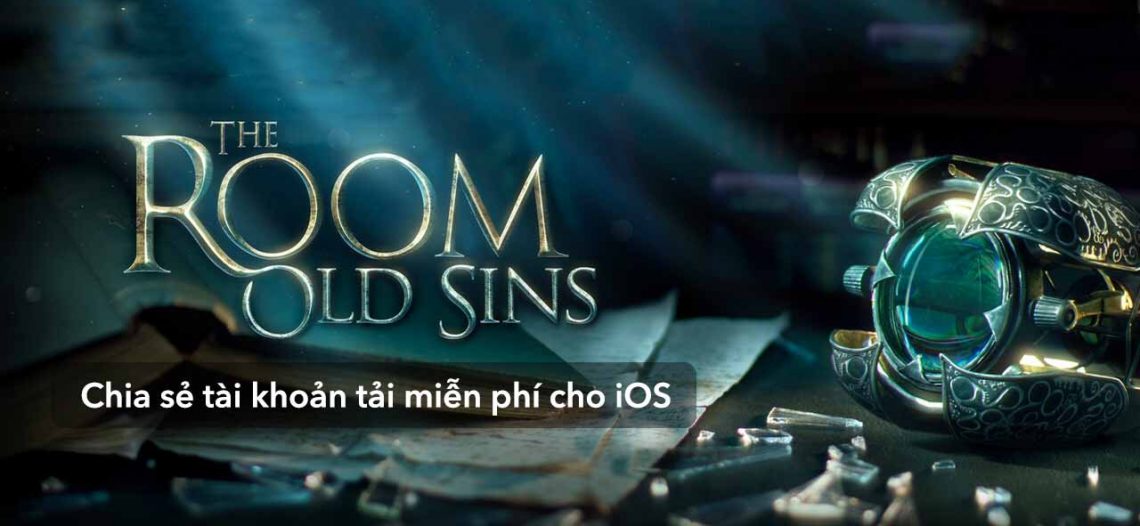 Tải game The Room: Old Sins miễn phí cho iOS