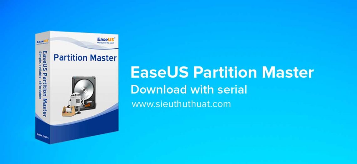 EASEUS Partition Master 12.9 Pro – Quản lý phân vùng