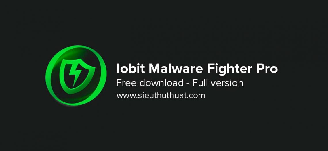 IObit Malware Fighter Pro 5.6.0.4535 bản quyền mới nhất