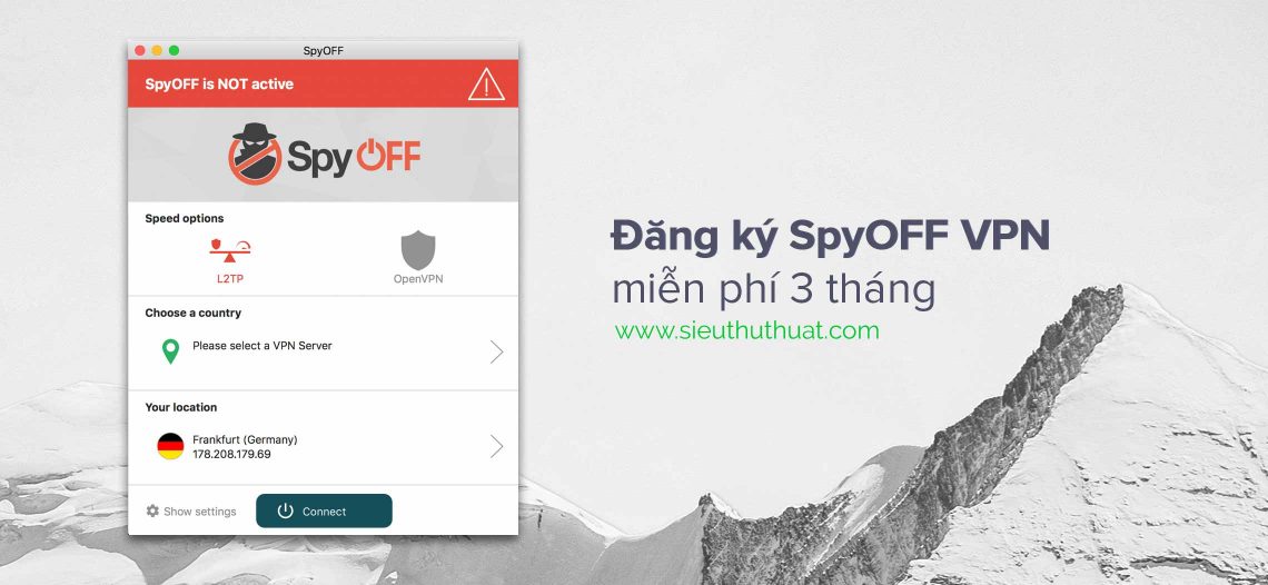 Hướng dẫn đăng ký SpyOFF VPN 3 tháng miễn phí