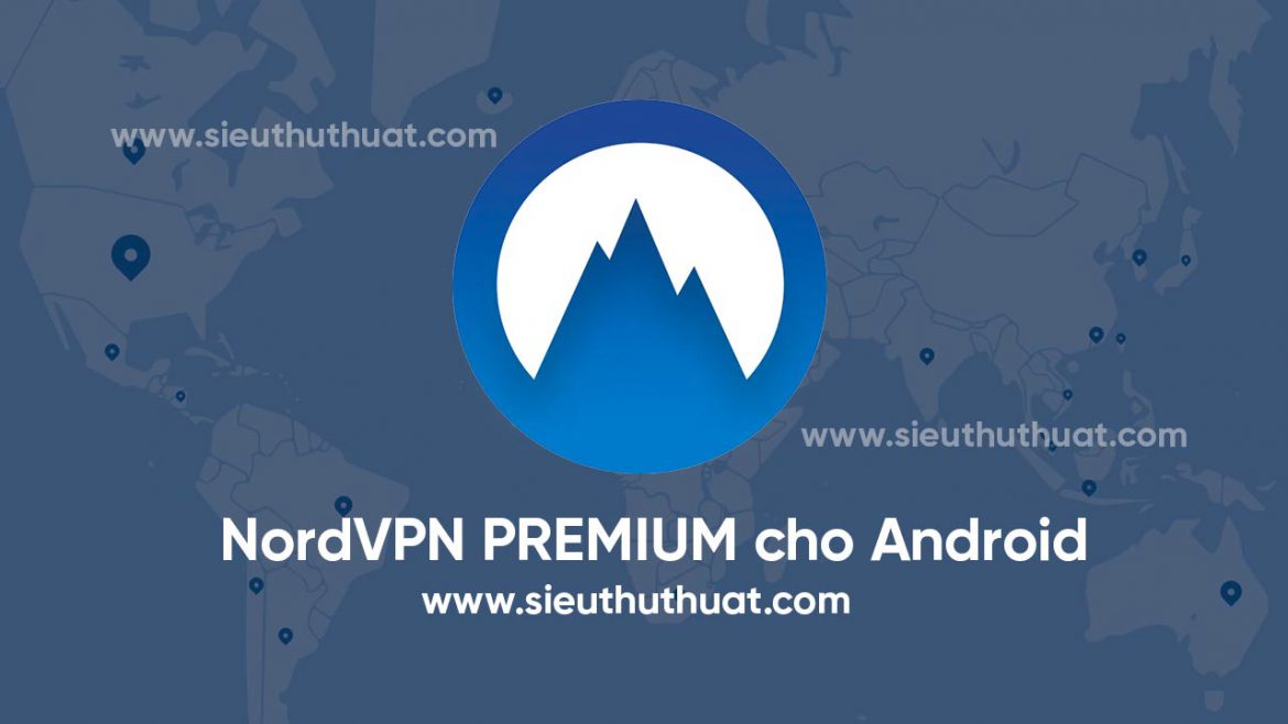 NordVPN-PREMIUM-cho-Android
